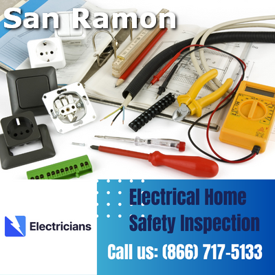 Professional Electrical Home Safety Inspections | San Ramon Electricians