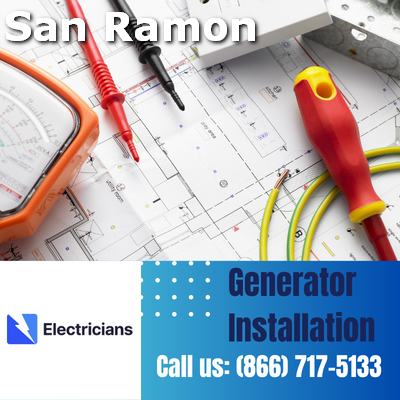 San Ramon Electricians: Top-Notch Generator Installation and Comprehensive Electrical Services