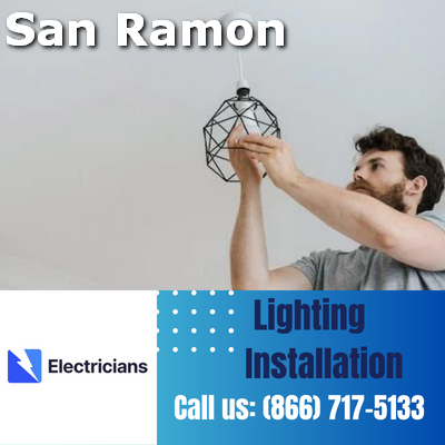 Expert Lighting Installation Services | San Ramon Electricians